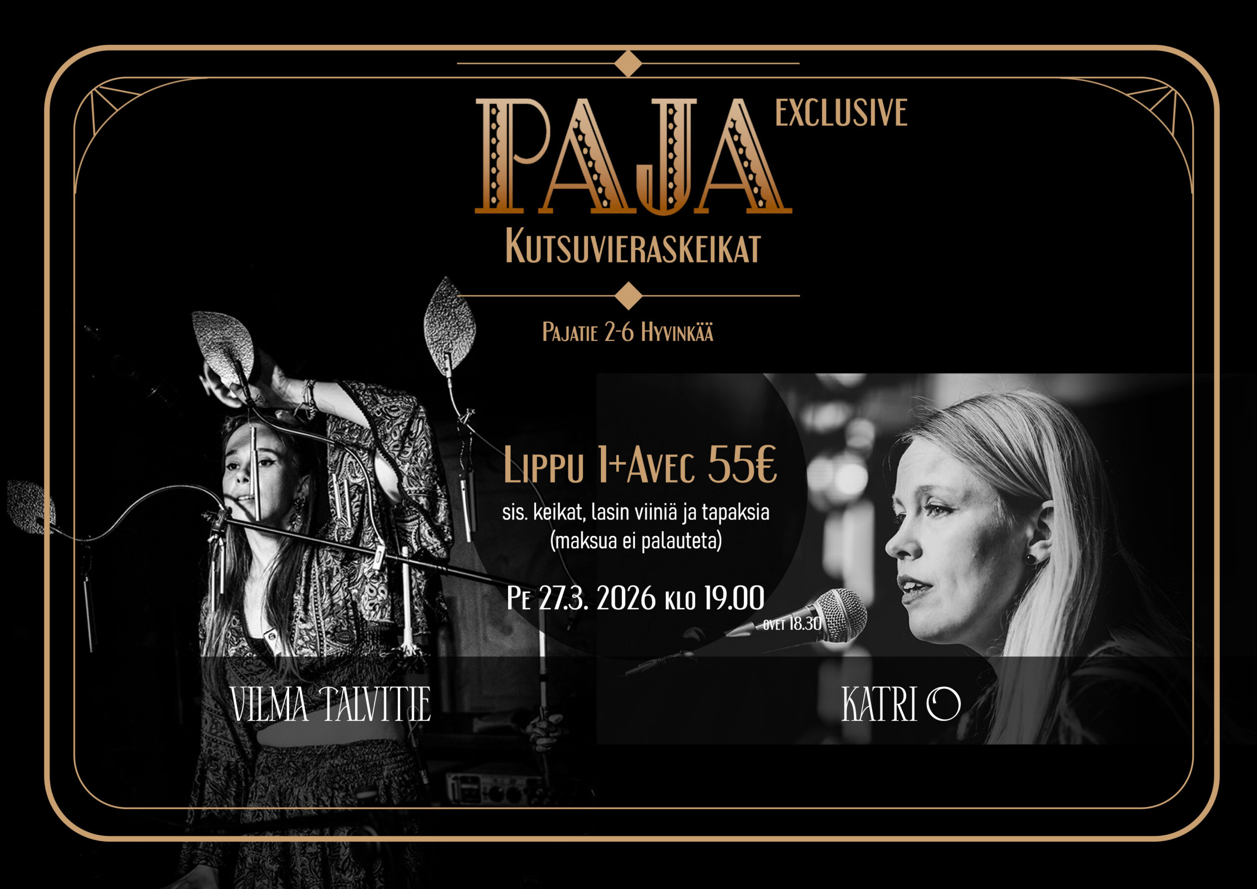 PAJA exclusive -kutsuvieraskeikka 1+avec